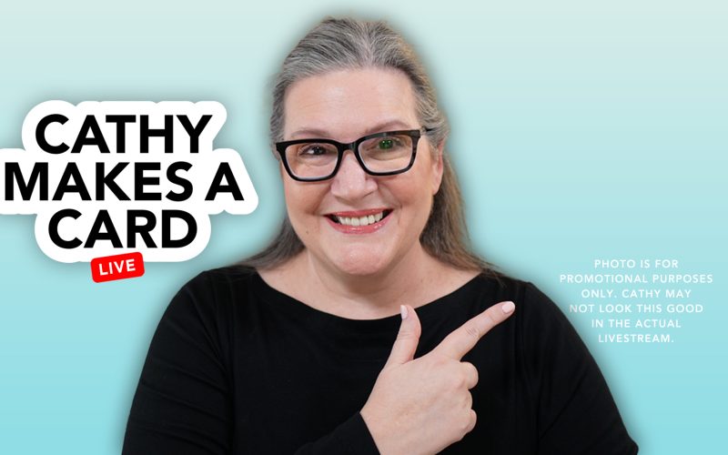 Cathy Makes a Card Live: the blog post - CZ Design